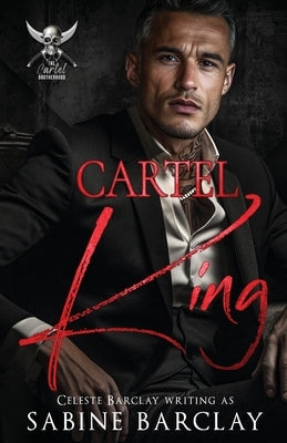 Cartel King: Enrique by Barclay, Sabine