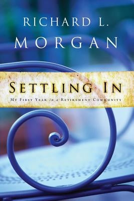 Settling in by Morgan, Richard Lyon