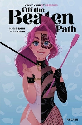 Kinky Karrot Presents: Off the Beaten Path (Standard Edition Hc) by Sann, Marie