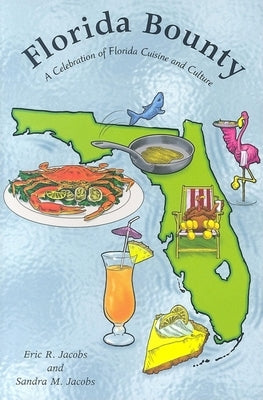 Florida Bounty by Jacobs, Sandra M.