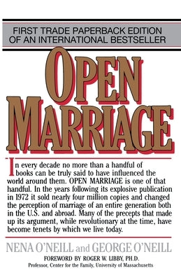 Open Marriage: A New Life Style for Couples by O'Neill, Nena