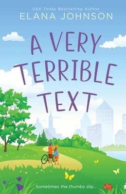 A Very Terrible Text by Johnson, Elana