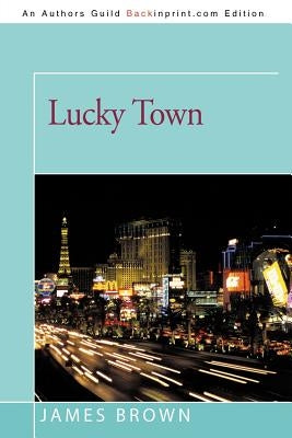 Lucky Town by Brown, James