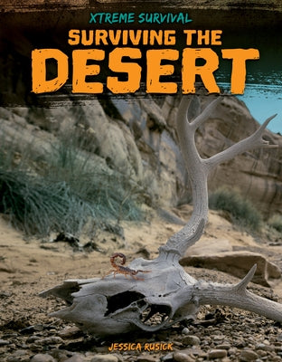 Surviving the Desert by Rusick, Jessica