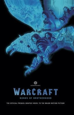 Warcraft: Bonds of Brotherhood by Cornell, Paul
