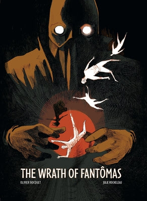 Wrath of Fantomas by Bocquet, Olivier