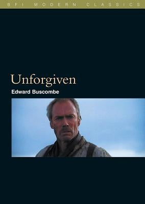 Unforgiven by Buscombe, Edward