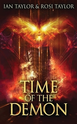 Time Of The Demon by Taylor, Ian