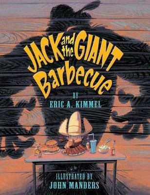 Jack and the Giant Barbecue by Kimmel, Eric A.