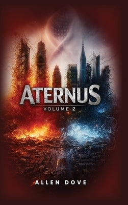 Aternus Volume 2 by Dove, Allen