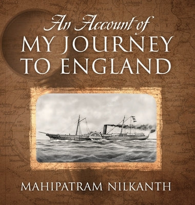 An Account of My Journey to England by Mehta, Ashish J.