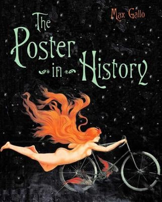 The Poster in History by Gallo, Max