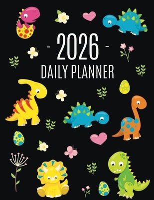 Dinosaur Daily Planner 2026: For All Your Monthly Appointments! Cool 12 Months Prehistoric Animal Organizer (January-December) by Press, Happy Oak Tree