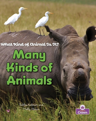 Many Kinds of Animals by Sjonger, Rebecca
