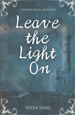 Leave the Light On by Vane, India