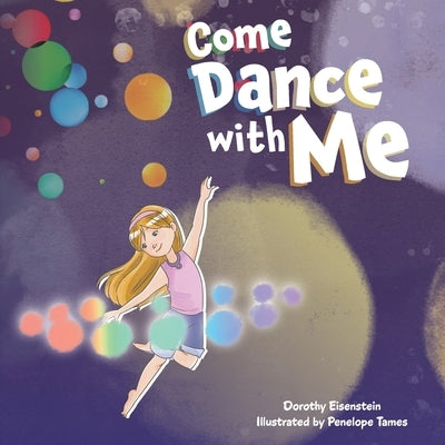 Come Dance with Me by Eisenstein, Dorothy