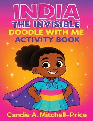 India the Invisible Doodle with Me Activity Book by Mitchell-Price, Candie A.
