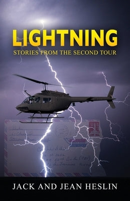 Lightning: Stories from the Second Tour by Heslin, Jack