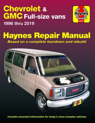 Chevrolet & GMC Full-Size Vans 1996-19 by Haynes, J. H.