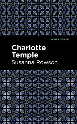 Charlotte Temple by Rowson, Susanna