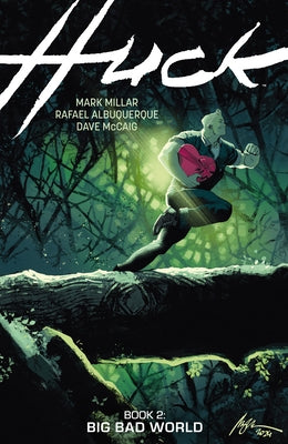 Huck Volume 2: Big Bad World by Millar, Mark