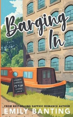 Barging In by Banting, Emily