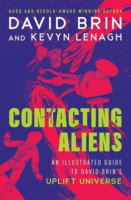 Contacting Aliens by Brin, David