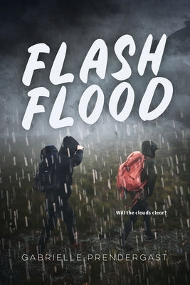 Flash Flood by Prendergast, Gabrielle