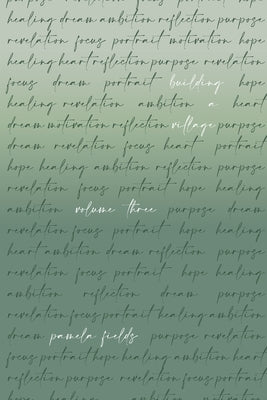 Building A Village Volume Three by Fields, Pamela