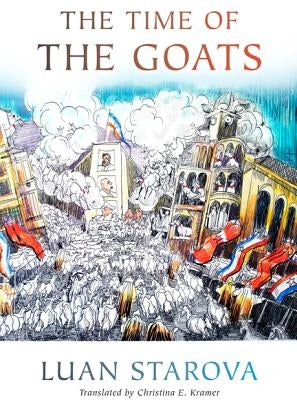 The Time of the Goats by Starova, Luan