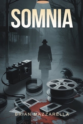 Somnia by Mazzarella, Brian
