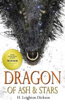 Dragon of Ash & Stars: The Autobiography of a Night Dragon by Dickson, H. Leighton
