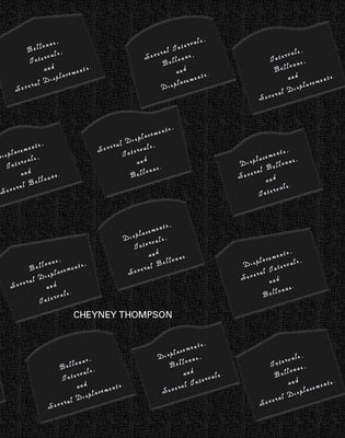 Cheyney Thompson: Several Bellonas; Intervals and Displacements by Thompson, Cheyney