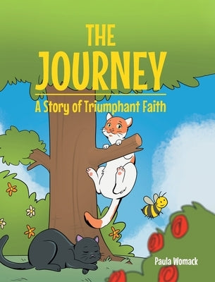 The Journey: A Story of Triumphant Faith by Womack, Paula