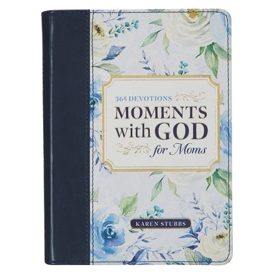 Moments with God for Moms by Christian Art Gifts