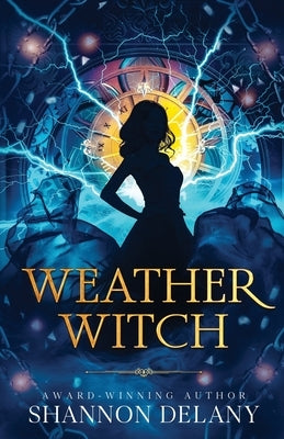 Weather Witch by Delany, Shannon