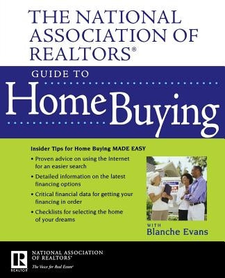 NAR Guide to Home Buying by National Association of Realtors (Nar)