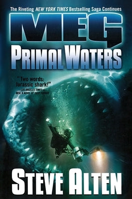 Meg: Primal Waters by Alten, Steve