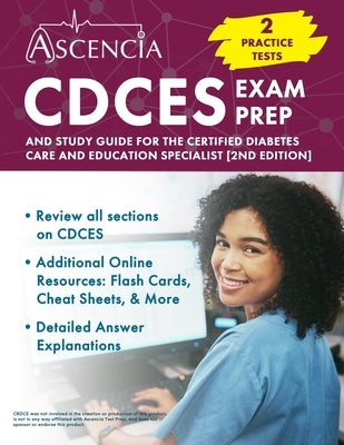 CDCES Exam Prep: 2 Practice Tests and Study Guide for the Certified Diabetes Care and Education Specialist [2nd Edition] by Downs, Jeremy