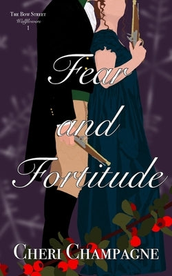 Fear and Fortitude by Champagne, Cheri