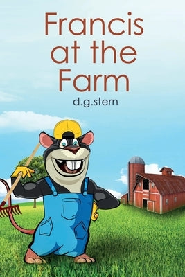 Francis at the Farm by Stern, D. G.