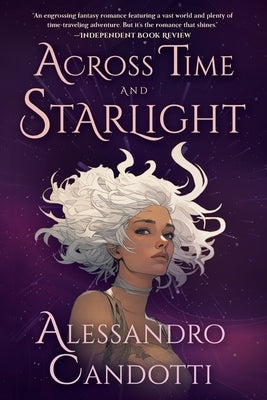 Across Time and Starlight by Candotti, Alessandro