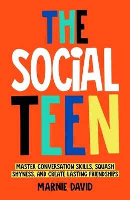 The Social Teen by David, Marnie