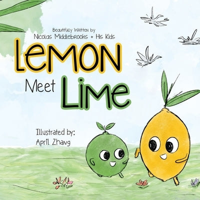 Lemon meet Lime by Middlebrooks, Nicolas