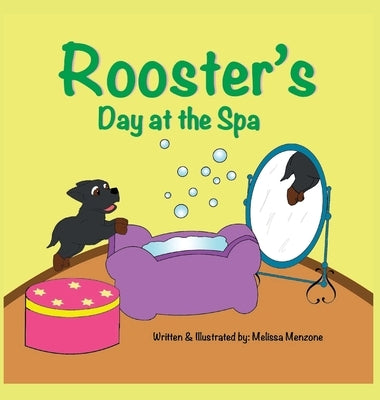 Rooster's Day at the Spa by Menzone, Melissa