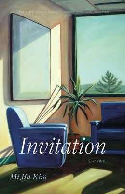 Invitation: Stories by Kim, Mi Jin