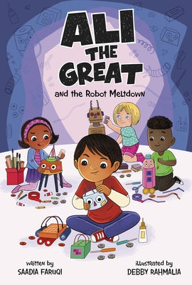Ali the Great and the Robot Meltdown by Faruqi, Saadia