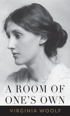 A Room of One's Own (Deluxe, Hardbound Edition) by Woolf, Virginia