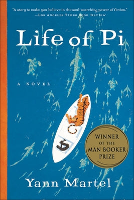Life of Pi by Martel, Yann
