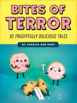 Bites of Terror: Ten Frightfully Delicious Tales by Reed, Liz